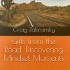 Order Gifts from the Road, Discovering Mindset Moments