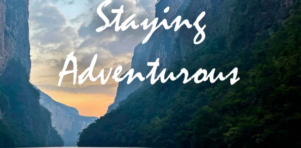 Travel Into 2022 – Staying Adventurous Ep 59
