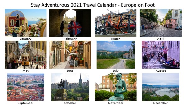 Europe by Foot, all 12 months of the 2021 Stay Adventurous Travel Calendar